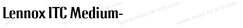 Lennox ITC Medium字体转换